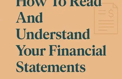 How to Read and Understand Your Financial Statements